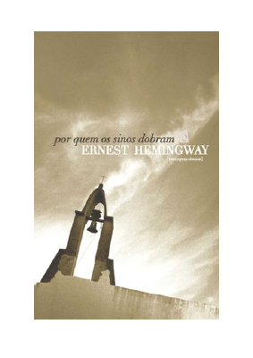 Baixar Por Quem os Sinos Dobram _For Whom the Bell Tolls_ PDF Grátis - Ernest Hemingway.pdf